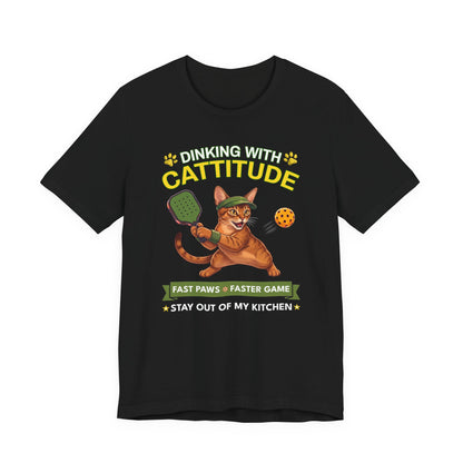 Abyssinian Cat Pickleball T-Shirt - Dinking With Cattitude Funny Shirt