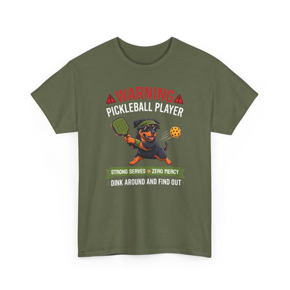 Rottweiler Dog Pickleball T-Shirt - Dink Around And Find Out Funny Dog Shirt