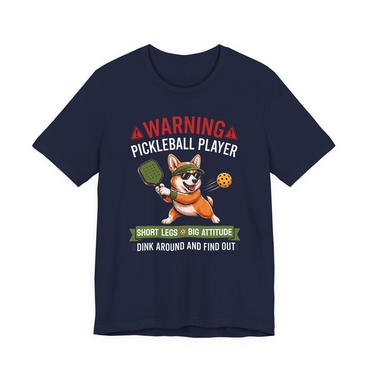 Corgi Pickleball T-Shirt - Dink Around And Find Out Funny Dog Shirt