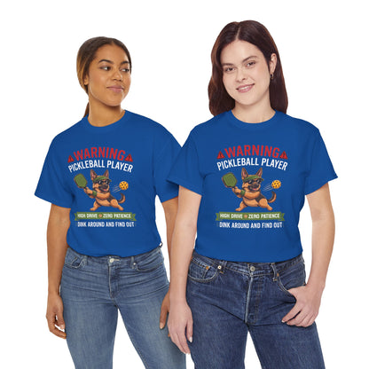 German Shepherd Dog Pickleball T-Shirt - Dink Around And Find Out Funny Dog Shirt
