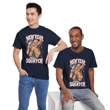 New Year Same Squatch T-Shirt - Funny Bigfoot New Year's Graphic Tee