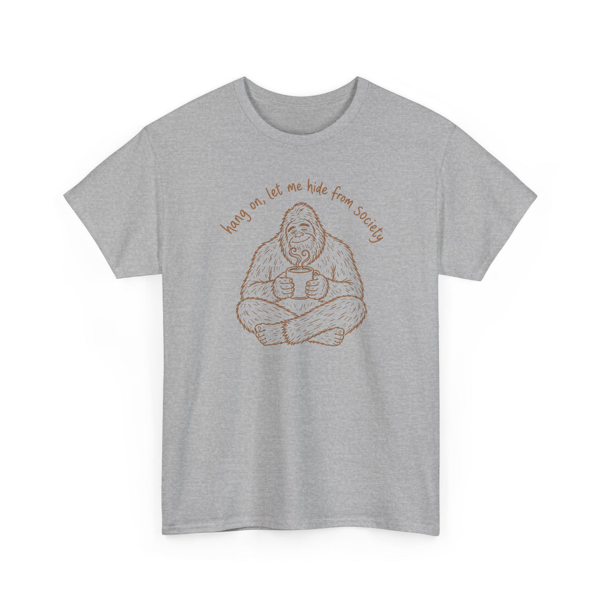 Bigfoot Coffee T-Shirt - Funny Hide From Society Hand-Drawn Graphic Tee