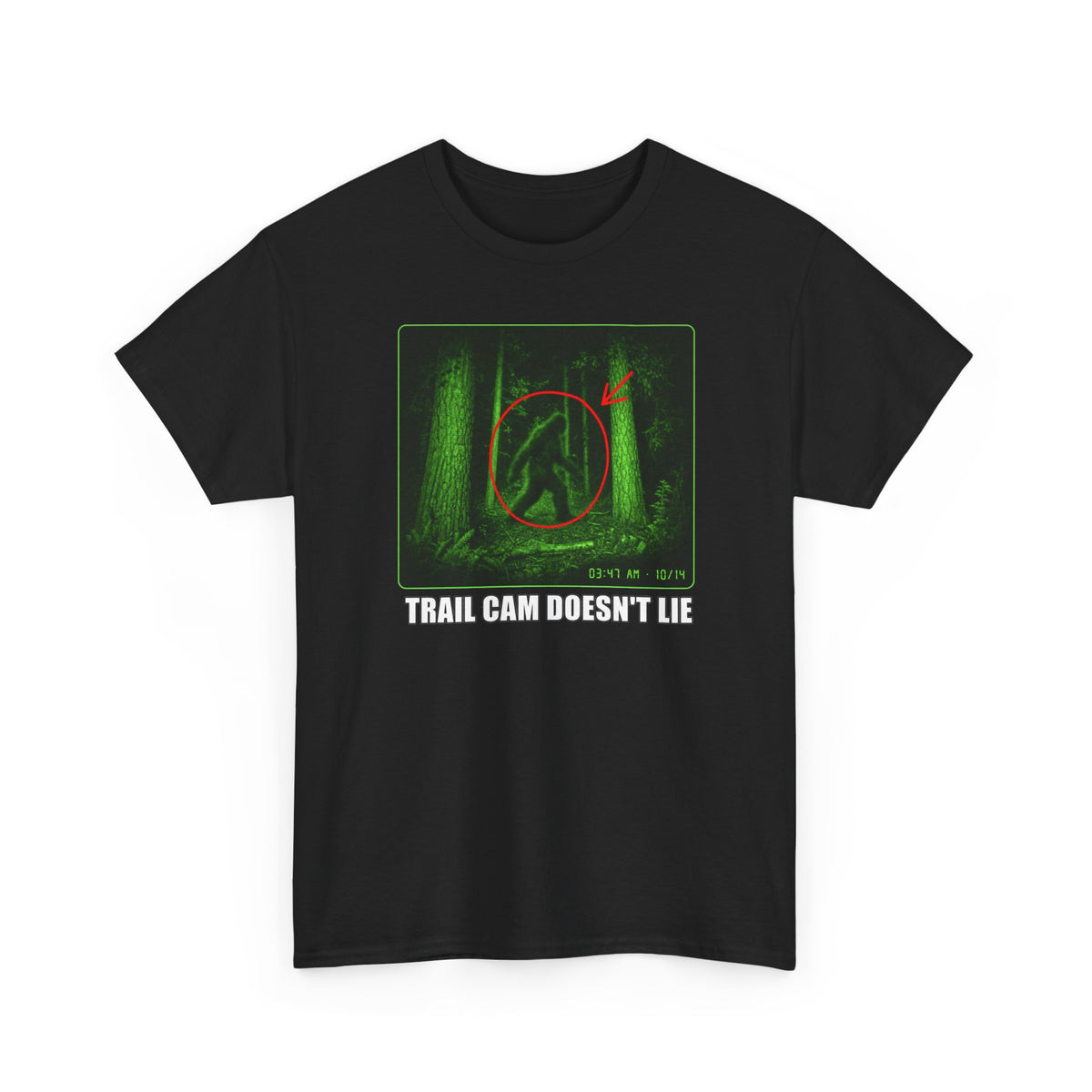 Trail Cam Doesn't Lie T-Shirt - Funny Night Vision Bigfoot Graphic Tee